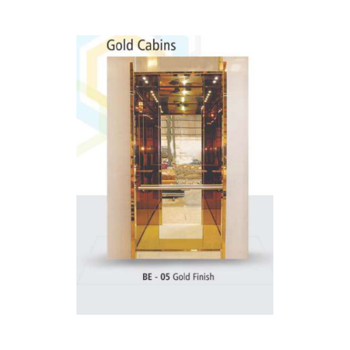 Gold Finish Cabins